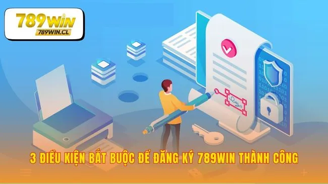 Nền tảng quy định cho một quá trình đăng ký 789WIN