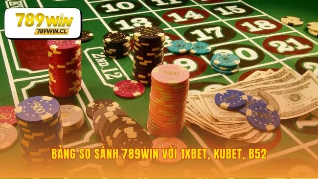 So sánh 789WIN với nhà cái khác qua bảng số liệu
