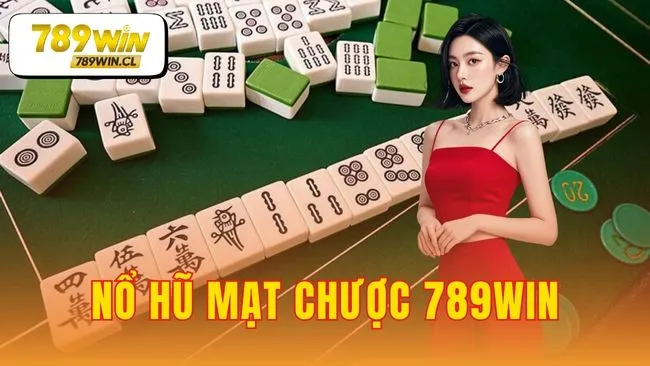 nổ hũ mạt chược 789WIN